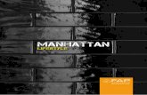 MANHATTAN - FAP · LA TRADITION N’A JAMAIS ÉTÉ AUSSI CONTEMPORAINE Manhattan est un produit unique, raffiné, éclec-tique. Son format traditionnel 10x30, son esprit artisanal