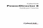CyberLink PowerDirector 8download.cyberlink.com/ftpdload/user_guide/powerdirector/8/Power... · sulla timeline per copiarli o rimuoverli dalla creazione. † Griglia e contorno -