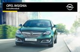 Opel Insignia instruktionsbok...4 Inledning Fara, Varning och Se upp 9Fara Text markerad med 9 Fara ger in‐ formation om risker som kan leda till livshotande skador. Under‐ låtenhet