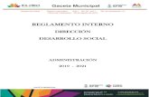 REGLAMENTO INTERNO · 2019-09-13 · reglamento interno de Desarrollo Social para la Administración Municipal presente. 4 CAPITULO PRIMERO DISPOSICIONES GENERALES ARTÍCULO 1.- Las