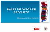 BASES DE DATOS DE PROQUEST - UCMwebs.ucm.es/BUCM/inf/doc16893.pdf · 0. ALGUNAS IDEAS GENERALES SOBRE LA BÚSQUEDA EN BASES DE DATOS HISTORIAL DE BÚSQUEDA: Nos permite acceder a