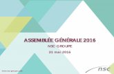 ASSEMBLÉE GÉNÉRALE 2016 - NSC Groupe · Assemblée Générale NSC Groupe - 31 mai 2016 - GUEBWILLER Homologation du plan d’apurement du passif de Sant’Andrea Novara Ordonnance