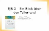 EJB 3 - Ein Blick über den Tellerrand - bsd.debsd.de/e3fu/JUGS-EJB3-Talklet.pdf · EJB 3 - Ein Blick über den Tellerrand Heiko W. Rupp