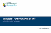 GEOG0206-1 “CARTOGRAPHIE ET SIG”geomatics.ulg.ac.be/download/Carto/td/CARTO_SIG... · GEOG0206-1 “CARTOGRAPHIE ET SIG”Roland Billen et Jean-Paul Kasprzyk Année Académique
