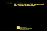 2011 RAPPORT ANNUEL - Banque de France...AVANT-PROPOS Rapport annuel de l'Observatoire de la sécurité des cartes de paiement | Exercice 2011 L 77 ’Observatoire de la sécurité