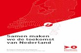 Samen maken we de toekomst van Nederland · Ons aanbod voor de gezamenlijke actieagenda Rijk-regio Brainport Nationale Actieagenda Samen maken we de toekomst van Nederland