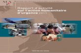 Rapport d’activité sur l’action humanitaire d’urgence · Cette brochure est imprimée sur du papier certifié PEFC (Forest Stexardship Council) Rapport d’activité sur l’action