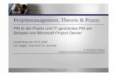 Projektmanagement, Theorie & Praxis€¦ · REALISIERUNGSMANAGEMENT CAMP NAA&S CHOTT Projektmanagement, Theorie & Praxis PM in der Praxis und IT-gestütztes PM am Beispiel von Microsoft