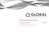 2020 Türkiye Strateji Raporu - Global · 2020-01-14 · 2 2020 Strateji – Yönetici Özeti o 2018 yılındaki TL’deki değer kaybı ve zayıflayan makro parametreler sonrasında,