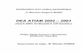 DEA ATIAM 2002 – 2003Amélioration d’un codeur paramétrique de Massimo Gregorio MUZZI’ DEA ATIAM 2002 – 2003 Acoustique, Traitement du signal et Informatique Appliqués à