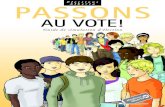 AU VOTE! - Elections Alberta€¦ · Gabarit de bulletins de vote ... Assurez-vous que les bureaux de vote sont munis d’urnes électorales et d’isoloirs pour que les électeurs