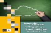 Inspección sectorial oficioservicios cloud computing€¦ · En el sector educativo que utiliza el modelo Cloud Computing se han encontrado Plataformas de Gestión Educativa y Plataformas