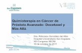 Quimioterapia en Cáncer deQuimioterapia en Cáncer de ... · INTRODUCCION (II) • Denominamos cáncer de próstata resistente a la castración (CPRC) al cáncer de próstata que