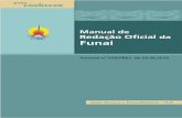 Manual de Redação Oficial - Funaifunai.gov.br/arquivos/conteudo/cogedi/pdf/Outras... · O Manual de Redação da Presidência da República é a referência, na Administração