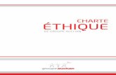 CHARTE ÉTHIQUE - Auchan Holding · raison d’être, nos convictions, nos engagements et notre ambition. Elle est revue régulièrement pour tenir compte des avancées de la société