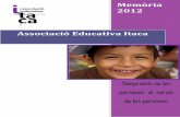 Associació Educativa Itaca 2012[smallpdf.com](1).pdf · 2012 Compromís de les persones al servei de les persones Associació Educativa Itaca Associació Educativa Itaca Memòria
