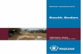SOUTH SUDAN RAPID MARKET ASSESSMENT · South Sudan has a huge number of displaced civilians, and household food security is limited in many parts of the country. Therefore, the study