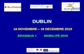 DUBLIN - Académie de Versailles · 2020-05-04 · CERTIFICATE 06pe AOUJTIVI Bienvenido welc me A06po noxaJ10BaTb Dobrodošli Bienvenue Fáilte Vítejte Erasmus+ Agence europass .