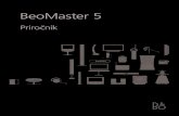 BeoMaster 5... · Sistem BeoMaster vam omogoča uživanje v digitalnih virih s pomočjo opreme podjetja Bang & Olufsen, ki jo že imate doma. Poslušajte digitalno glasbo in spletne