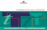 Tecnologias para Aprendizagem Ensino Fundamental CURRÍCULO ...portal.sme.prefeitura.sp.gov.br/Portals/1/Files/47275.pdf · Vinicius Alves Schaefer CENTRO DE MULTIMEIOS Magaly Ivanov