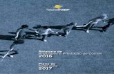 Relatório de Atividades e Prestação de Contas 2016 · 2017-09-05 · dos quais nas agroindústrias e em infraestrutura produtiva. Mais de 48% da produção das cooperativas já