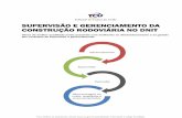CONSTRUÇÃO RODOVIÁRIA NO DNIT - Sinaencosinaenco.com.br/wp-content/uploads/2020/02/INSTRUCAO-PROCESS… · do DNIT, com o objetivo de avaliar suas contribuições para a entrega
