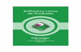 Softwares Livres de Produção - Regilan · Softwares Livres de Produção Inkscape Versão 0.1.09 Criação de Ilustrações Vetoriais Volume 1. SECRETARIA DE ESTADO DA EDUCAÇÃO