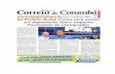 Ex-Prefeito Ruiter Cunha será ouvido em depoimento sobre ... · CORREIODECORUMBA.COM.BR Corumbá/MS, 23 a 29/07/2016 Pág.02 EXPEDIENTE *** A Redação não se responsabiliza por