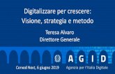 Digitalizzare per crescere: Visione, strategia e metodo · Digitalizzare per crescere: Visione, strategia e metodo Cerved Next, 6 giugno 2019. Bozza versione 1.0 - 11 dicembre 2018