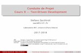Conduite de Projet Cours 9 Test-Driven Developmentzack/teaching/1718/cproj/cours-09-tdd-intro.pdf · Test-Driven Development (TDD) Test-Driven Development, or TDD, is an iterativesoftware