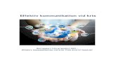 Effektiv kommunikation vid kris - Luleå University of .../file/Slutrapport EKO - Effektiv... · ”Effektiv kommunikation vid kris: Från kris till kontroll” (EKO) hade både Östersunds