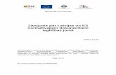 Ziņojums par Latvijas un ES normatīvajiem dokumentiem ... · Ministru kabineta noteikumu projektu “Grozījumi Ministru kabineta 2000.gada ... glābšanas dienesta un Valsts robežsardzes