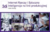 Internet Rzeczy i Sztuczna Inteligencja na linii produkcyjnejbpcc.org.pl/uploads/.../BPCC_Internet_Rzeczy_i_Sztuczna_Inteligencj… · Internet Rzeczy i Sztuczna Inteligencja na linii