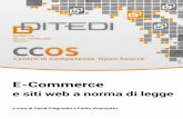 E-Commerce - Augendo€¦ · Con l'espressione e-commerce (o commercio elettronico) si indica la commercializzazione di beni o servizi realizzata per il tramite di internet, vale