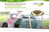 Kompostování v domácích kompostérech...Rok vydání: 2012 Kompostování v domácích kompostérech 2 V roce 2010 vyprodukoval každý obyvatel Českej republiky v průměru 317
