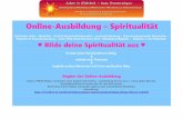 Online-Ausbildung – Spiritualität · 2019-08-24 · Online-Ausbildung – Spiritualität. Spiritueller Heiler ... Modul 5: 3 Lektionen spirituelle/r Berater/in – Voraussetzung