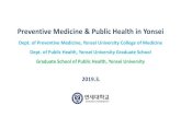 Preventive Medicine & Public Health in Yonsei · Preventive Medicine & Public Health in Yonsei Dept. of Preventive Medicine, Yonsei University College of Medicine ... Social history