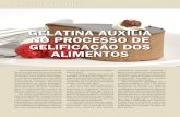 GELATINA AUXILIA NO PROCESSO DE …...gelatina dispõem, a GELITA, maior produtora de gelatina e colágeno hidrolisado do mundo, por meio de modificações específicas em algumas