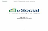 Legalmatic · 2018-10-16 · Manual de Orientação do eSocial – Versão 1.1 2/207 MINISTÉRIO DA FAZENDA MINISTÉRIO DA PREVIDÊNCIA SOCIAL MINISTÉRIO DO TRABALHO E EMPREGO PORTARIA