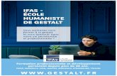 IFAS - ÉCOLE HUMANISTE DE GESTALT · Aujourd’hui, l’IFAS - École Humansite de Gestalt s’apprête à recevoir un nombre toujours croissant d’étudiants. L’équipe est très