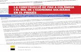 LA CONSTRUCCIÓ DE PAU A COLÒMBIA i EL ROL DE … · la seva importància i transcendència tant per Colòmbia, com a nivell Internacional, en el marc dels processos de pau i reconciliació