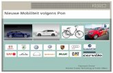 Nieuwe Mobiliteit volgens Pon - Arie Bleijenberg · -Met minder kilometers in de auto -Met andere vervoermiddelen -Met andere aandrijvingen -Op andere brandstoffen -Minder in eigendom