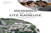 MÉMOIRES DE LA CITÉ RADIEUSE · 2018-10-05 · 5 Cité Radieuse 1967 L’ingénieur et entrepreneur dans la construction, M. Jean-Henri Rinderknecht, bâtit un complexe de dix villas
