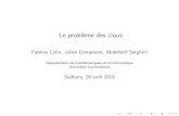 D´epartement de math´ematiques et d’informatique Universit ... · Le probl`eme des clous Fabrice Colin, Julien Dompierre, Abdellatif Serghini D´epartement de math´ematiques