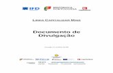Documento de Divulgação - Agrogarante€¦ · Documento de Divulgação – Linha Capitalizar Mais Página 3 de 26 devolução de apoios no âmbito de uma operação apoiada por