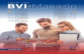 Ausgabe 02 - 2017 | 9. Jahrgang BVI Magazin · IHRE VERBAND-ZEITSCHRIFT Das neue BVI-Magazin jetzt mit noch mehr Inhalten in modernem Layout Ab dem 15.06.2017 in Ihrem Briefkasten!