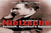 Nietzsche Os Herdeiros de - WordPress Institucional · A transvaloração dos valores, em Nietzsche, e a profanação, em Agamben ... pensamento de Nietzsche na França do pós-guerra