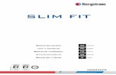 SLIM FIT - Dirna · SLIM FIT ES 3 1.- On/off: encendido y apagado del equipo y selección de modos de funcionamiento. 2.- Indica el funcionamiento de los compresores. 3.- Display: