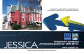 übgregio.eu/media/Info materials/Infomateriali_2014/JESSICA_BG.pdf · ват 3,5 млн.лв.; • Проект за възстановяване на пазар „Връб-ница“