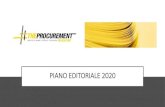 PIANO EDITORIALE 2020 - The Procurement · Lean & Agile inserto Procurement & Innovation Congress Milano N° 3 - Maggio-Giugno-Luglio-Agosto Donne e Procurement Inserto Speciale Procurement
